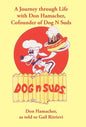 A Journey Through Life with Don Hamacher, Cofounder of Dog N Suds - Hardcover