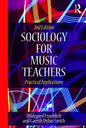 Sociology for Music Teachers: Practical Applications - Paperback