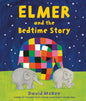 Elmer and the Bedtime Story - Hardcover