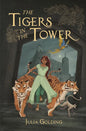The Tigers in the Tower - Paperback
