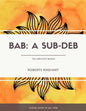 Bab: A Sub Deb - Paperback