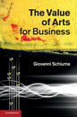 The Value of Arts for Business - Hardcover