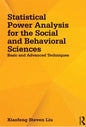 Statistical Power Analysis for the Social and Behavioral Sciences: Basic and Advanced Techniques - Paperback