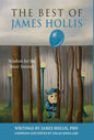The Best of James Hollis: Wisdom for the Inner Journey - Hardcover