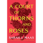 A Court of Thorns and Roses - Library Binding