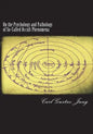 On the Psychology and Pathology of So-Called Occult Phenomena - Paperback