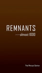 REMNANTS ----almost 1000 - Hardcover