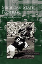 Michigan State Football: They Are Spartans - Hardcover