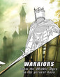 Warriors from the Middle Ages to the present days: Coloring book for all ages - Paperback
