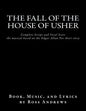 The Fall of the House of Usher, the Musical, complete Script and Vocal Score: based on the Edgar Allan Poe short story - Paperback