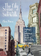 The City Scene from the Sidewalk: Paintings and reflections from the streets of New York City - Hardcover