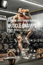 49 Juicing Solutions to Reduce Muscle Cramps: 49 Juicing Solutions to Reduce Muscle Cramps - Paperback