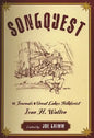Songquest: The Journals of Great Lakes Folklorist Ivan H. Walton - Paperback