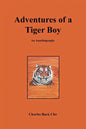 Adventures of a Tiger Boy: An Autobiography - Paperback