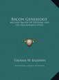 Bacon Genealogy: Michael Bacon Of Dedham, And His Descendants (1915) - Hardcover