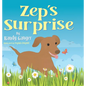 Zep's Surprise - Hardcover