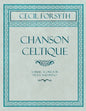 Chanson Celtique - A Music Score for Viola and Piano - Paperback