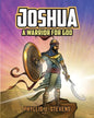 Joshua: A Warrior for God - Paperback
