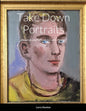 Take Down Portraits: Drawings and Portraits by Larry Stanton - Paperback