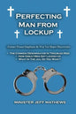 Perfecting Man From Lockup - Paperback