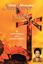 Those Miraculous Sunflower Seeds: A Riveting Story of Faith, Hope and Love - Paperback