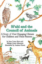 Si'ahl and the Council of Animals: A Story of Our Changing Climate for Children and Their Parents - Hardcover