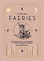 Finding Faeries: Discovering Sprites, Pixies, Redcaps, and Other Fantastical Creatures in an Urban Environment - Hardcover