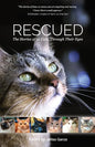 Rescued: The Stories of 12 Cats, Through Their Eyes - Paperback