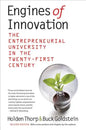 Engines of Innovation: The Entrepreneurial University in the Twenty-First Century - Paperback