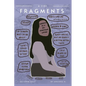 Fragments (a zine): Snippets of a 20-something woman - Paperback