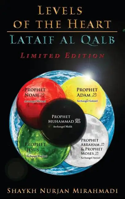 Levels of the Heart - Lataif al Qalb: Limited Edition - Full Colour Book - Hardcover