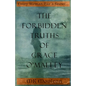 The Forbidden Truths of Grace O'Malley: Dark Lady of the Irish Seas - Paperback