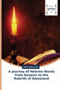 A Journey of Hebrew Words from Genesis to the Rebirth of Homeland - Paperback