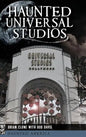 Haunted Universal Studios - Hardcover