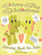 Valentine's Day Coloring Book for Kids: Lovely animals coloring books, Valentine's day coloring book, Baby books valentines day, Valentines day toddle - Paperback