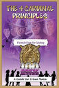 The 4 Cardinal Principles: A Foundation for Living: A Guide For Urban Males - Paperback