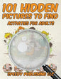 101 Hidden Pictures to Find Activities for Adults - Paperback