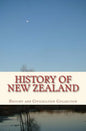 History of New Zealand: the Land of the Long White Cloud - Paperback