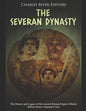 The Severan Dynasty: The History and Legacy of the Ancient Roman Empire's Rulers Before Rome's Imperial Crisis - Paperback