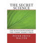 The Secret Science: The Huna Knowledge of the Cosmic Energy Field - Paperback