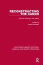 Reconstructing the Canon: Russian Writing in the 1980s - Paperback