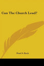 Can The Church Lead? - Paperback
