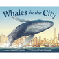 Whales in the City - Hardcover