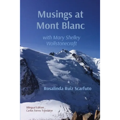 Musings at Mont Blanc: with Mary Shelley Wollstonecraft - Paperback