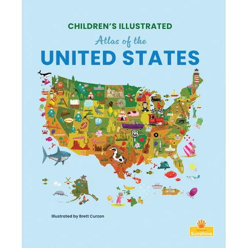 Children's Illustrated Atlas of the United States - Paperback