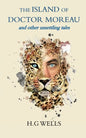 The Island of Doctor Moreau and other unsettling tales - Paperback