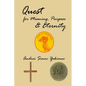 Quest for Meaning, Purpose & Eternity - Paperback