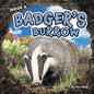 Inside a Badger's Burrow - Library Binding