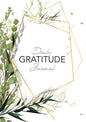 Daily Gratitude Journal: (Green Leaves with Callout) A 52-Week Guide to Becoming Grateful - Paperback