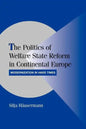 The Politics of Welfare State Reform in Continental Europe: Modernization in Hard Times - Paperback
